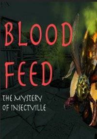 Качественный взлом игры Blood Feed